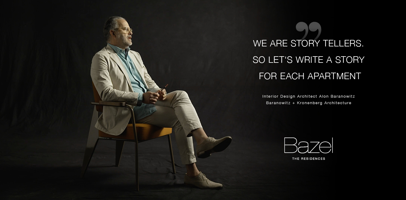 We Are Story Tellers. So Let's Write a Story for Each Apartment. | BAZEL The Residences